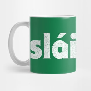 Sláinte // Irish Greeting Design Mug